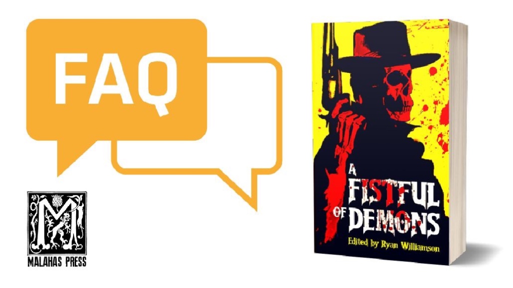 FAQ: A Fistful of Demons Anthology